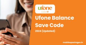 ufone balance save code