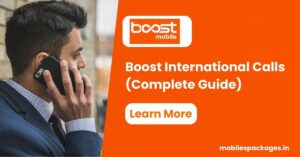 Boost International Calls (Complete Guide)