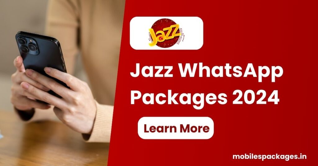 Jazz WhatsApp Packages 2024