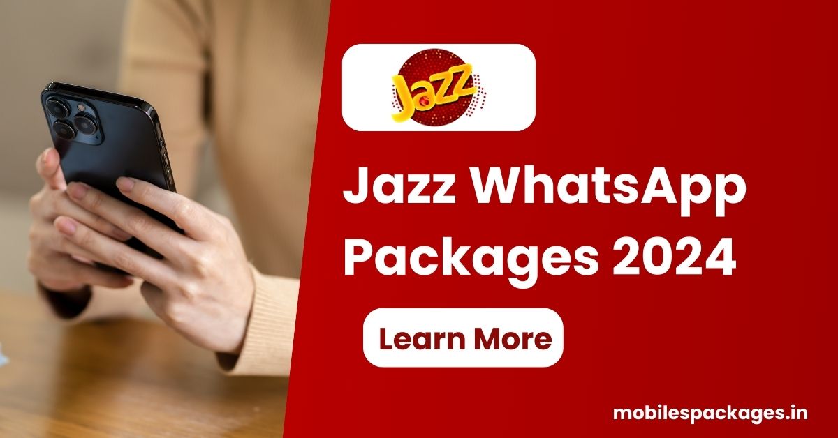 Jazz WhatsApp Packages 2024