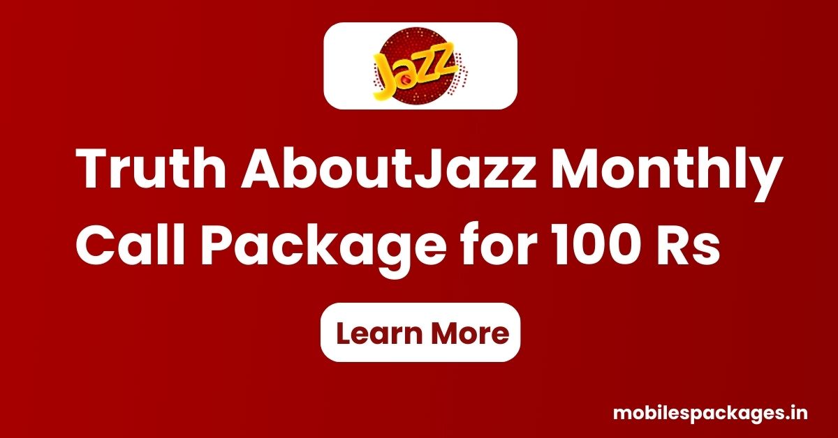 Truth AboutJazz Monthly Call Package for 100 Rs